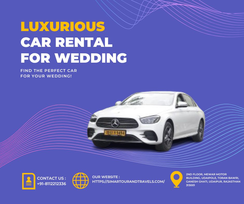 Transform Your Wedding Day - Luxurious Car Rentals in Udaipur