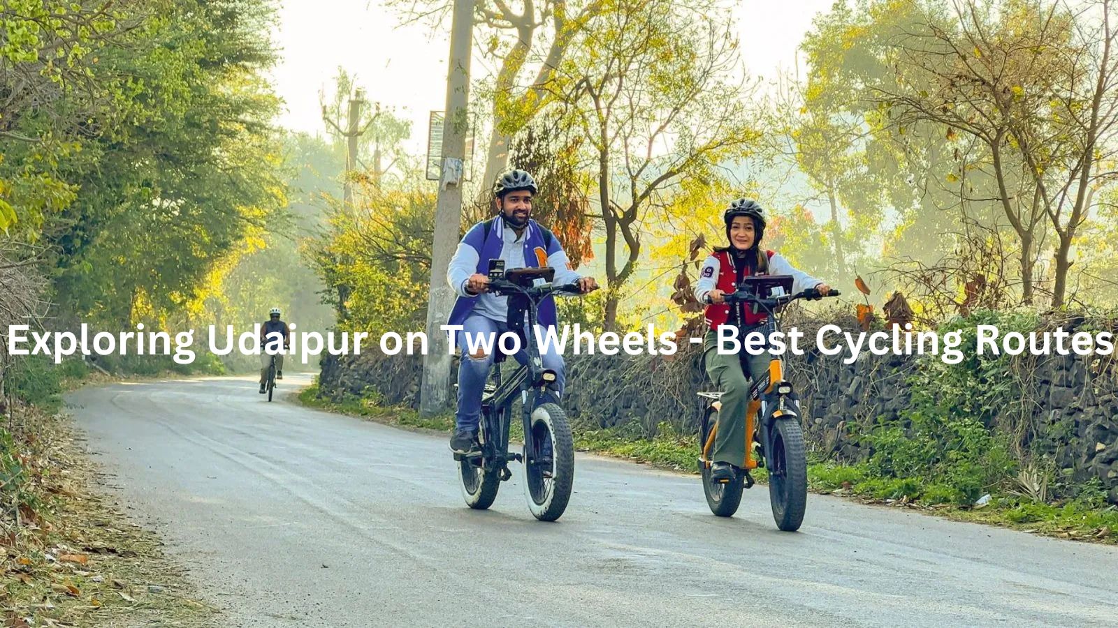 Exploring Udaipur on Two Wheels - Best Cycling Routes